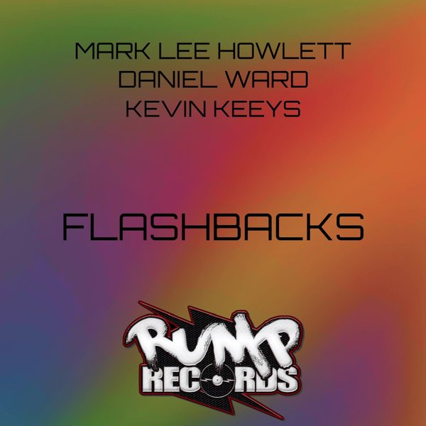 Daniel Ward, Mark Lee Howlett, Kevin Keeys - Flashbacks [RR0107]